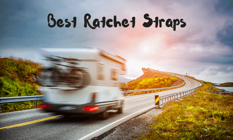 Best Ratchet Straps Review (2024 Ratings)