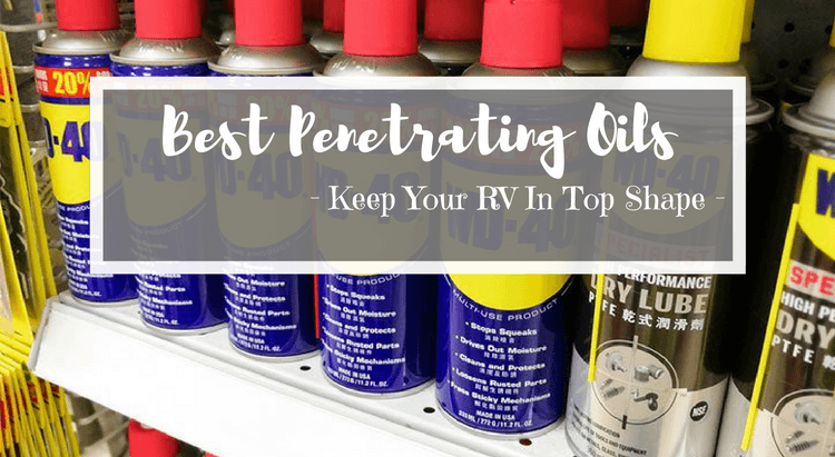 Best Penetrating Oils